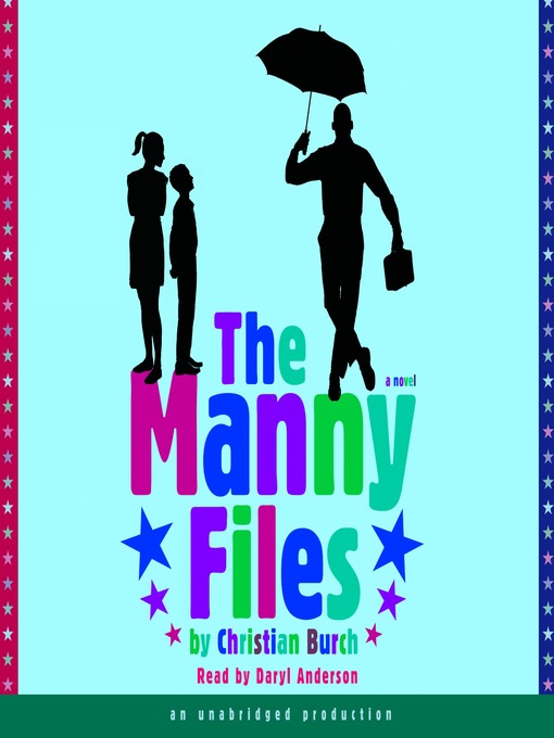 Title details for The Manny Files by Christian Burch - Available